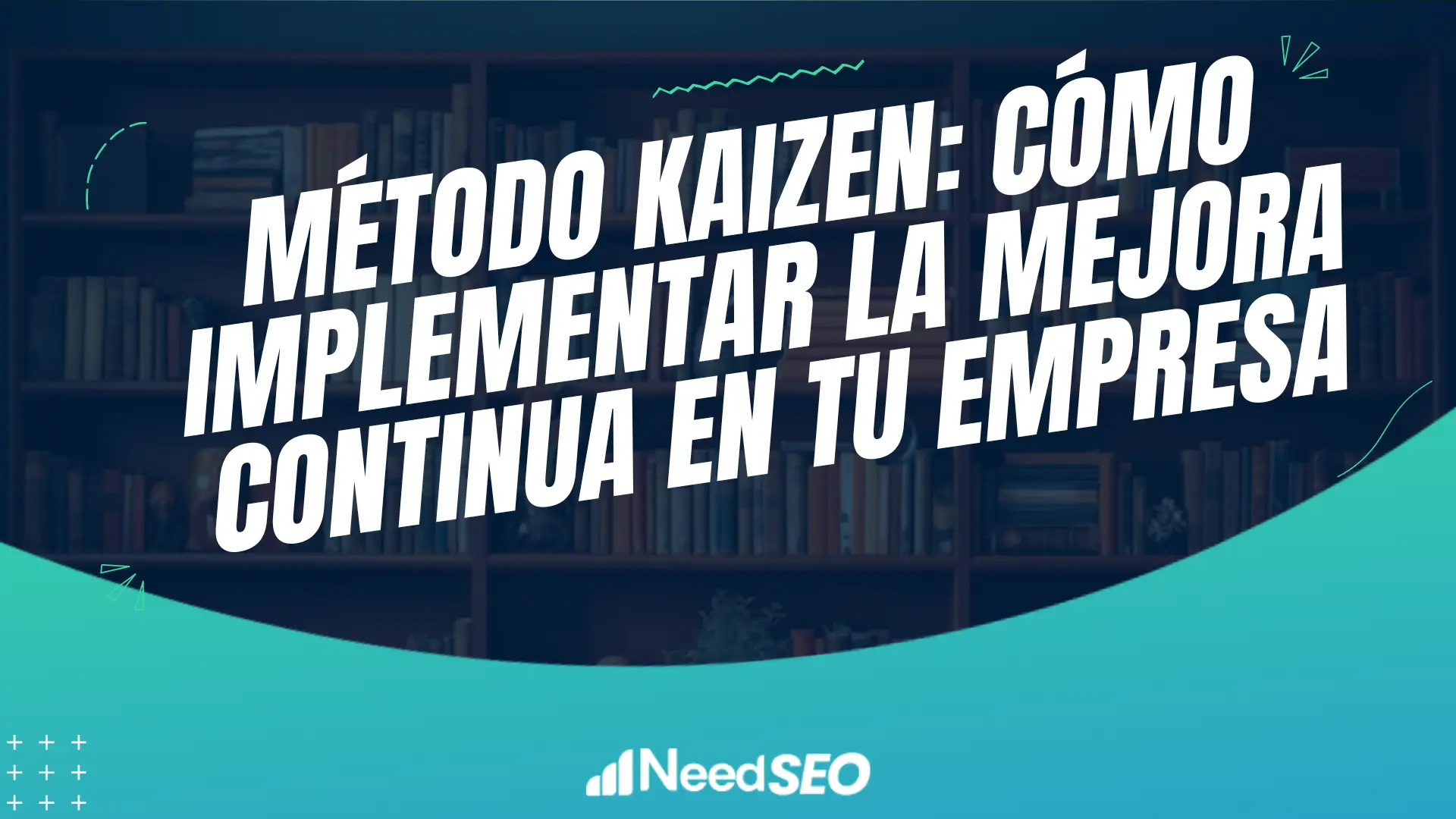 Cómo Implementar El Método Kaizen Need Seo Services