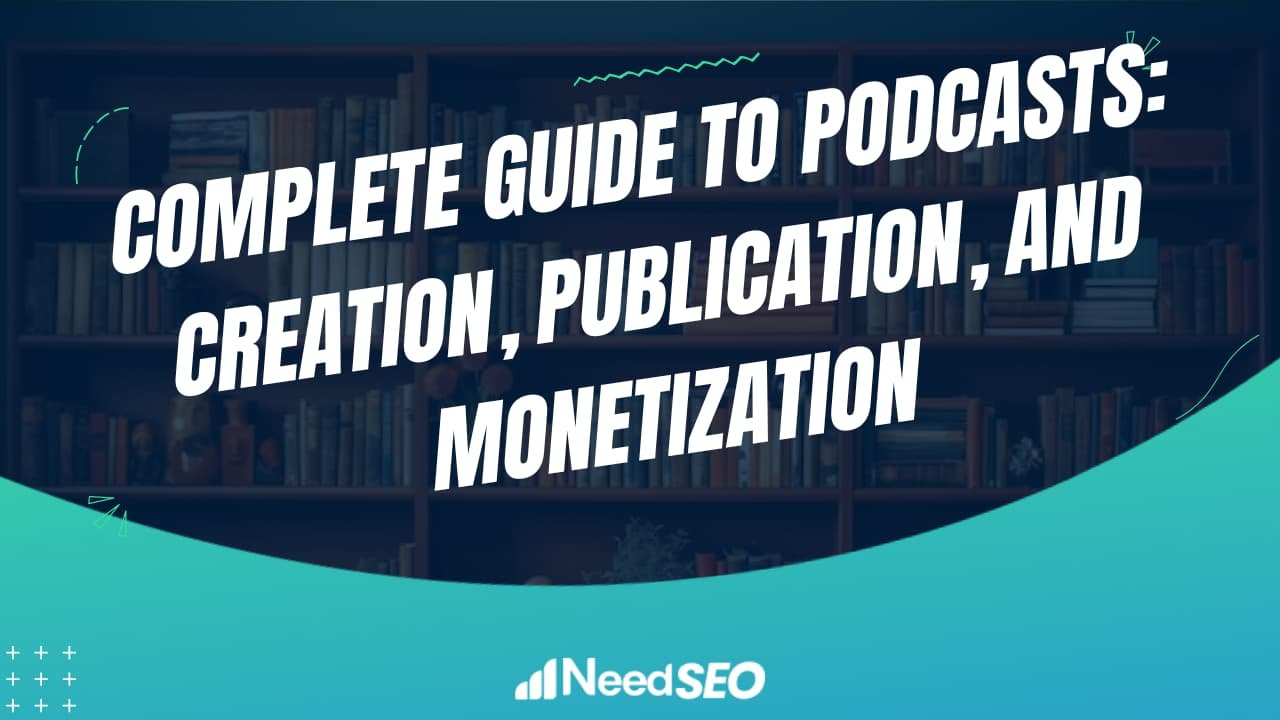 Complete Guide to Podcast: Everything You Need to Know